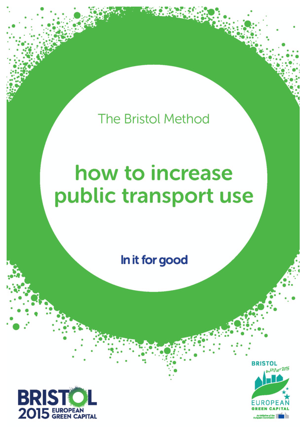 How to Increase Public Transport Use Published: October 2015 Version 1