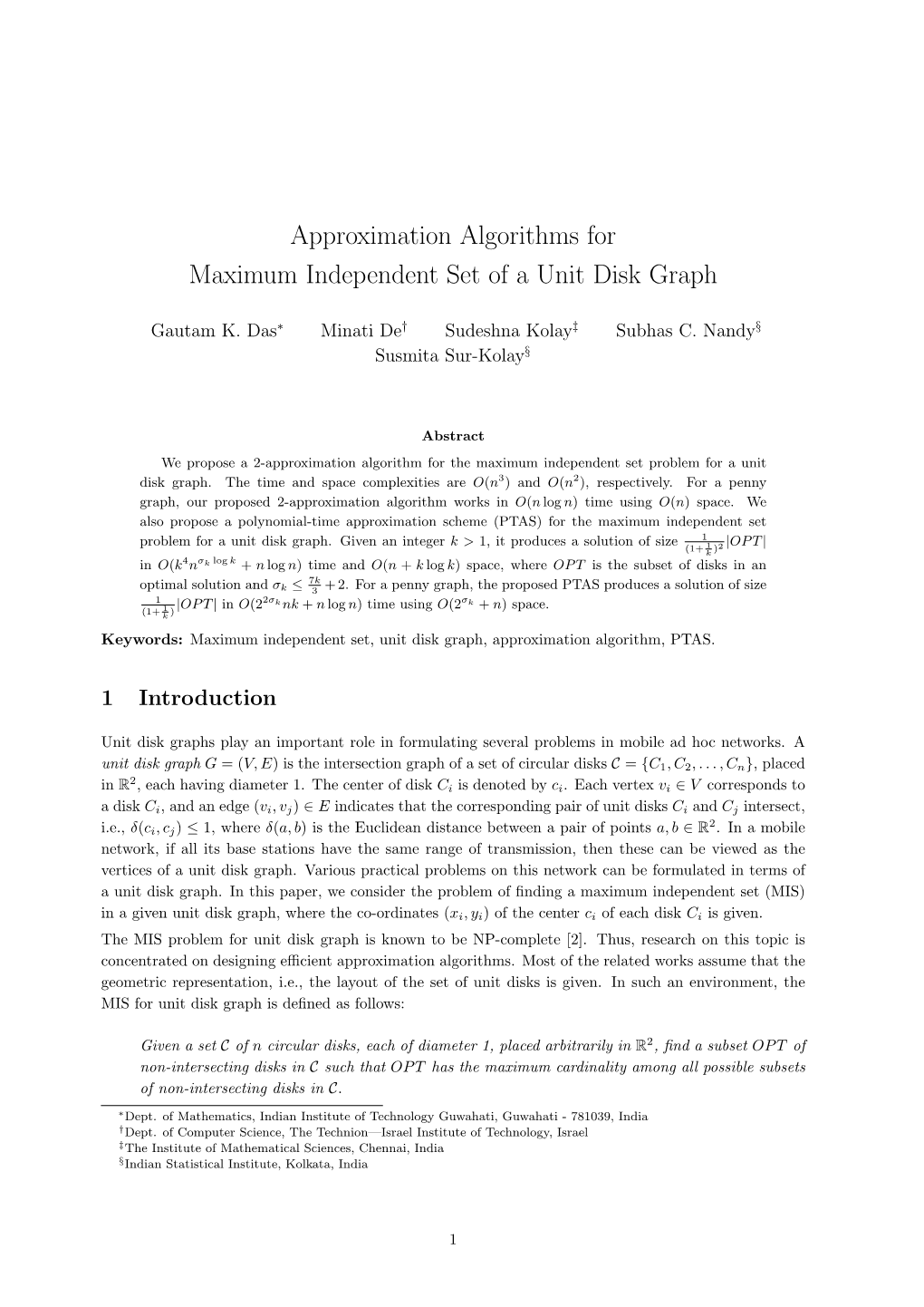 Approximation Algorithms for Maximum Independent Set of a Unit Disk Graph