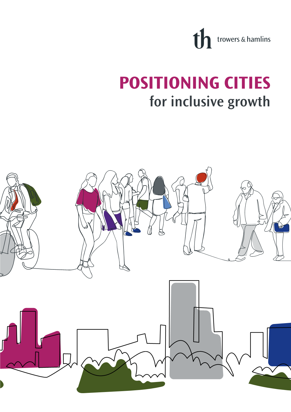 POSITIONING CITIES for Inclusive Growth Contents