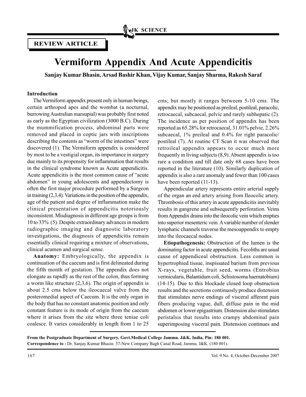 Vermiform Appendix and Acute Appendicitis Sanjay Kumar Bhasin, Arsad Bashir Khan, Vijay Kumar, Sanjay Sharma, Rakesh Saraf