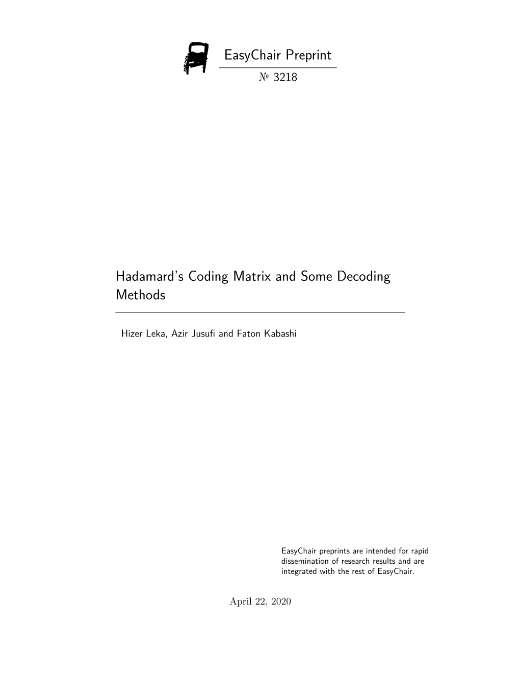 Hadamard's Coding Matrix and Some Decoding Methods