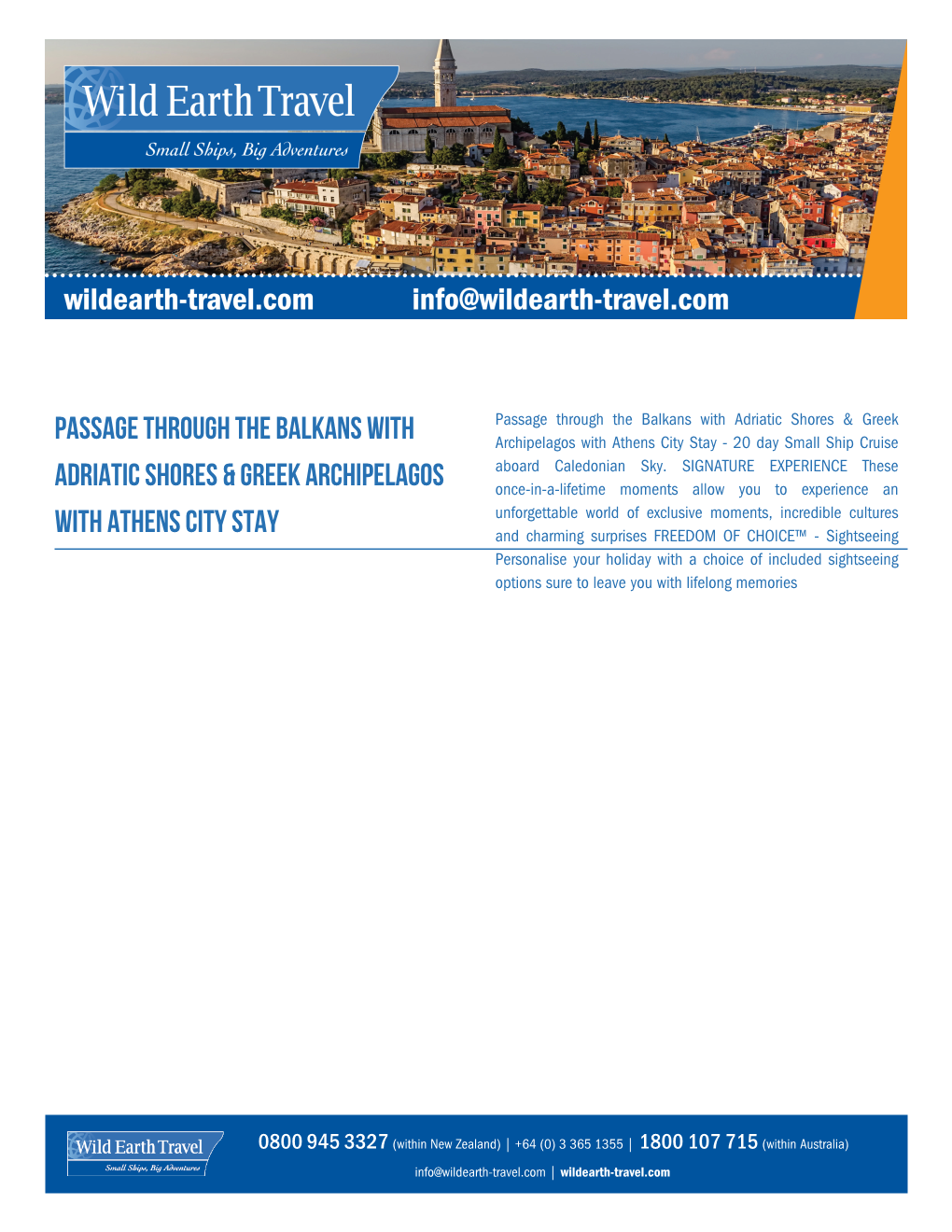 Passage Through the Balkans with Adriatic Shores & Greek Archipelagos with Athens City Stay