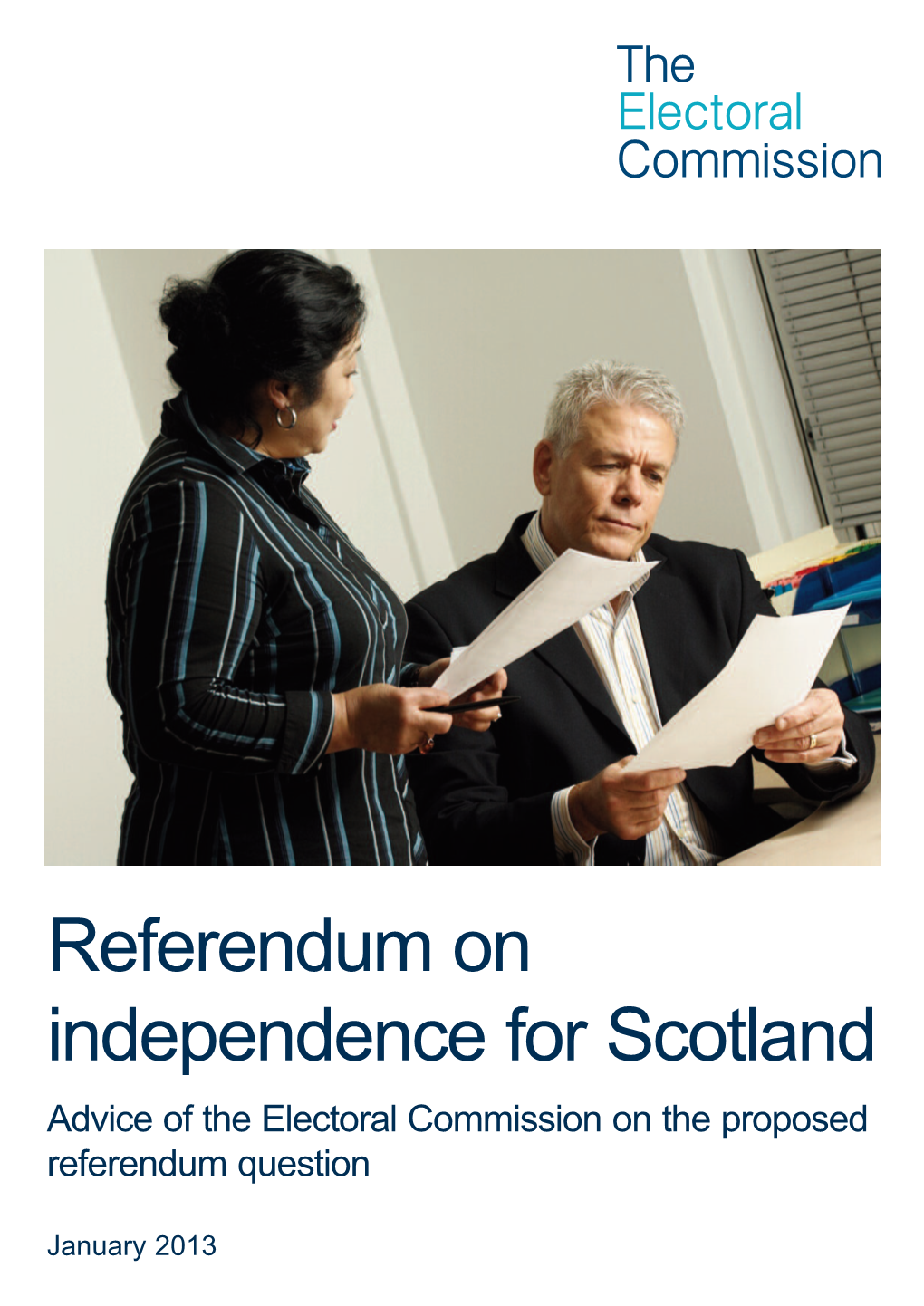 Our Advice on Referendum Question for Independence Referendum For