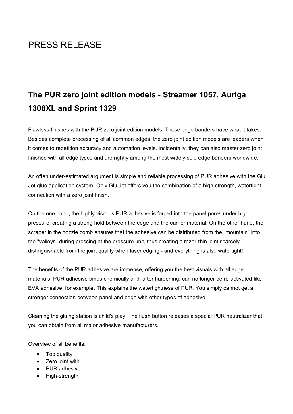 The PUR Zero Joint Edition Models - Streamer 1057, Auriga 1308XL and Sprint 1329