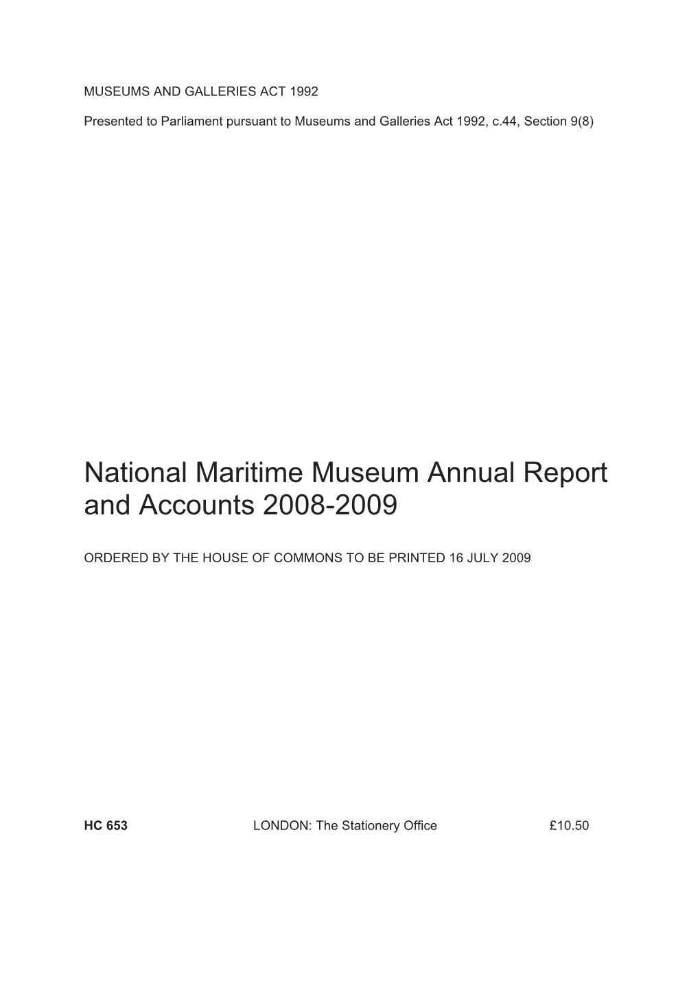 National Maritime Museum Annual Report and Accounts 2008-2009 HC