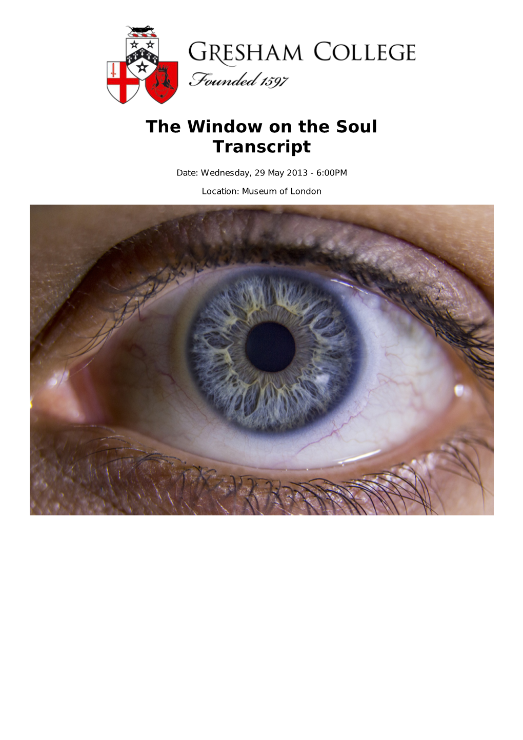 The Window on the Soul Transcript