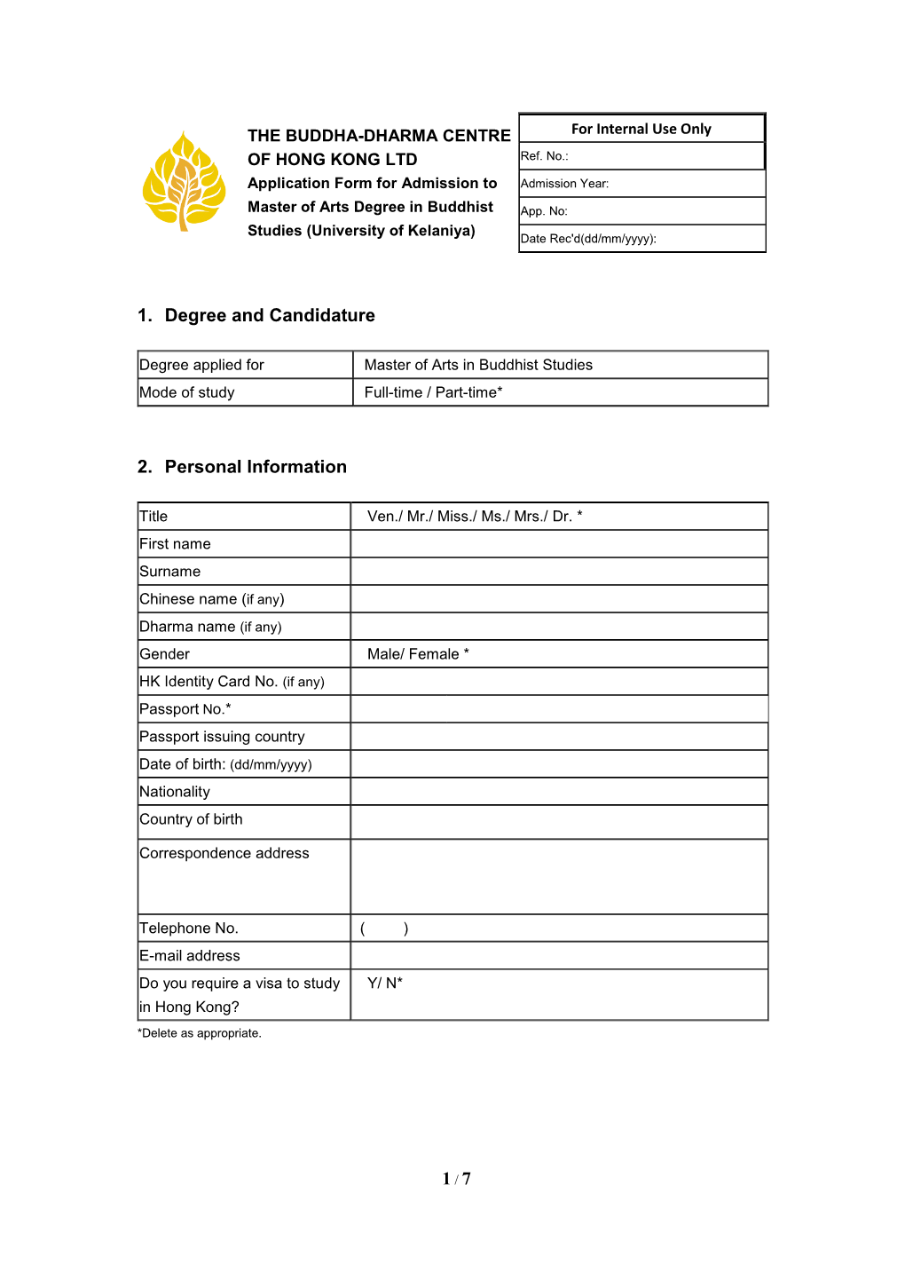 1 / 7 1. Degree and Candidature 2. Personal Information