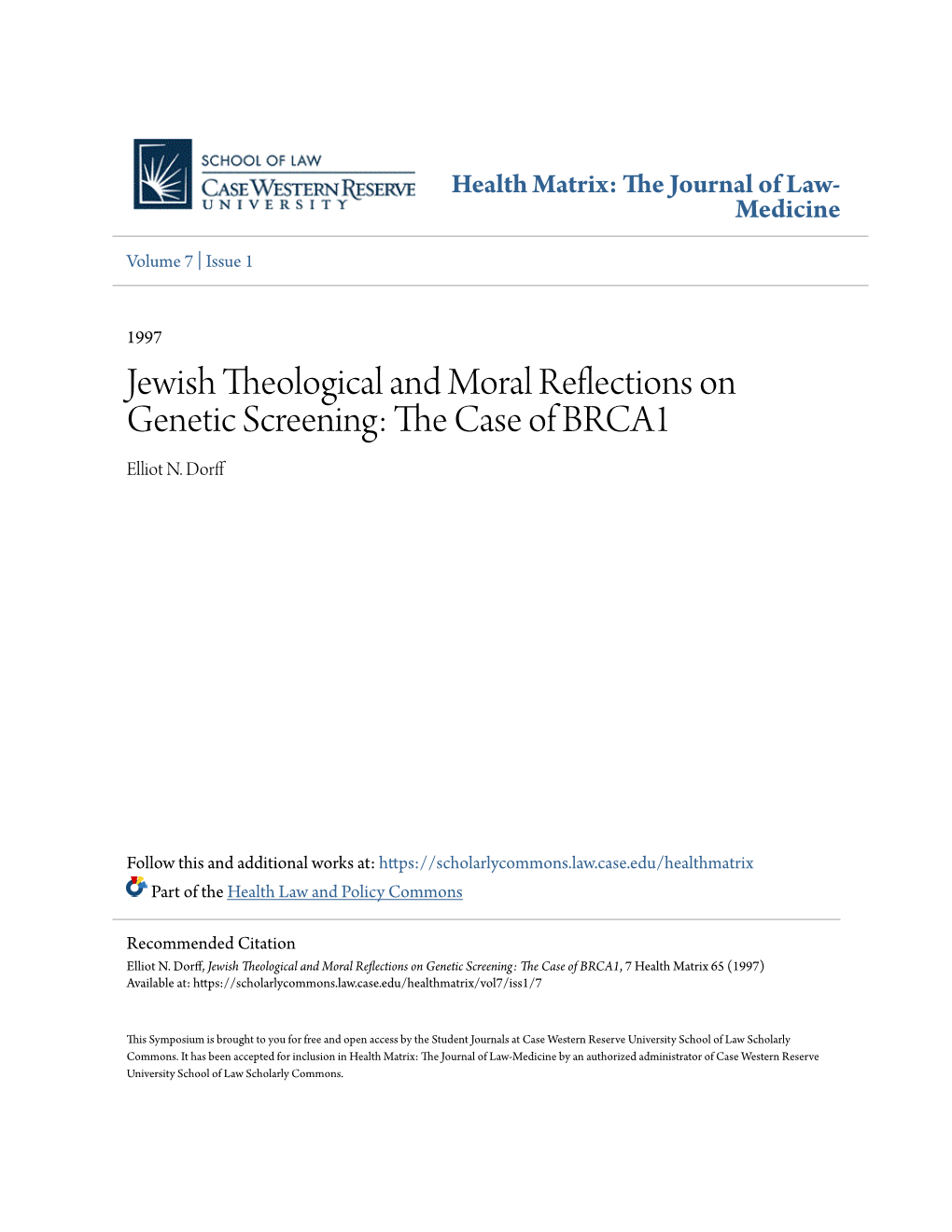 Jewish Theological and Moral Reflections on Genetic Screening: the Ac Se of BRCA1 Elliot N