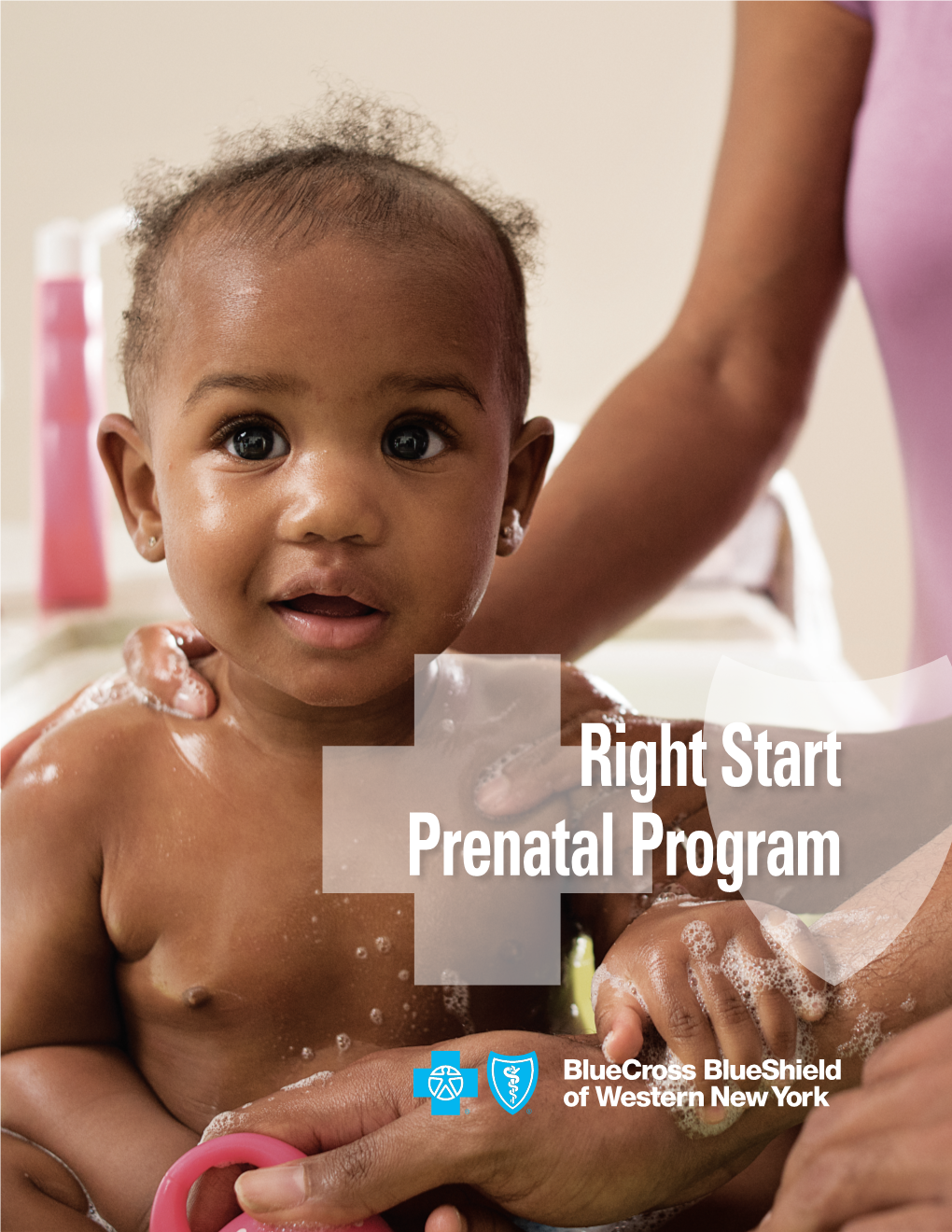 Right Start Prenatal Program This Booklet of Information Can Help You Learn What to Expect During Your Pregnancy