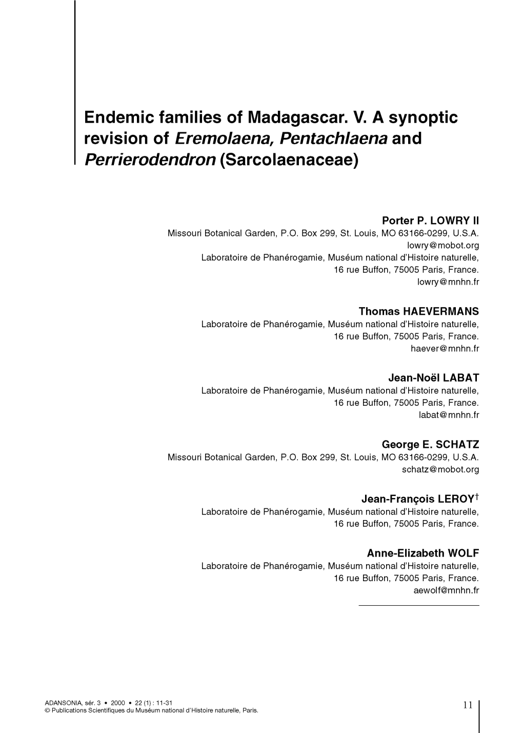 Endemie Families of Madagascar. V. a Synoptic Revision of Eremoiaena