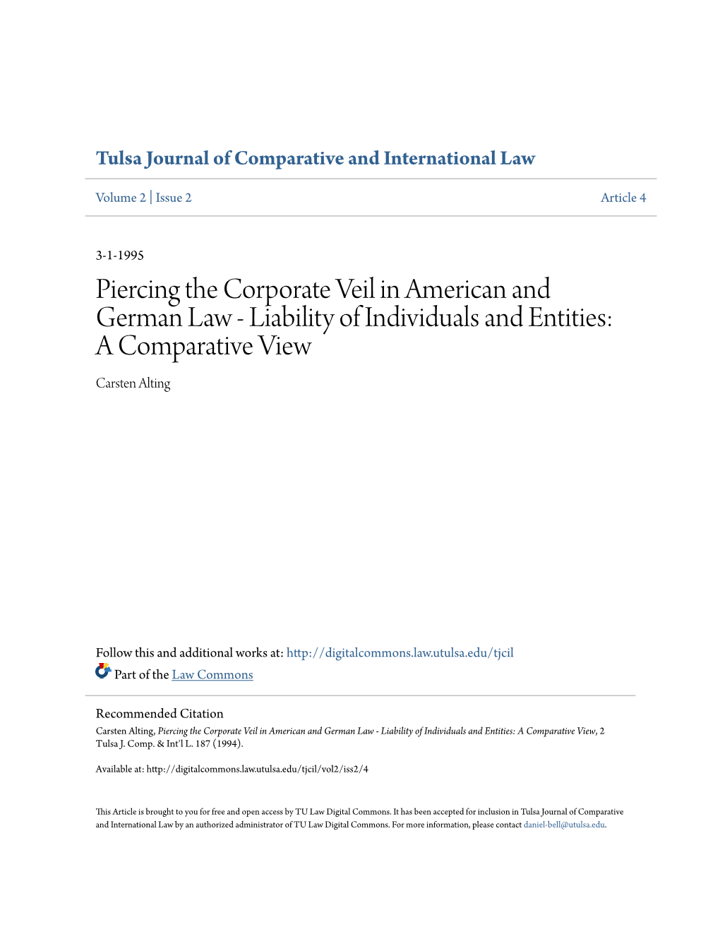 Piercing the Corporate Veil in American and German Law - Liability of Individuals and Entities: a Comparative View Carsten Alting