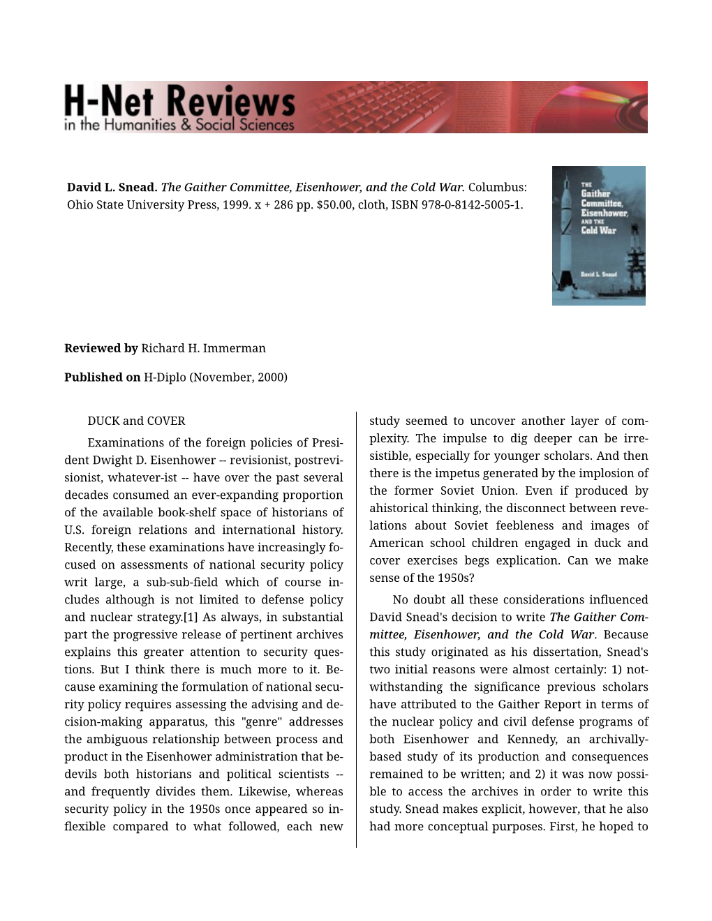 DUCK and COVER Study Seemed to Uncover Another Layer of Com‐ Examinations of the Foreign Policies of Presi‐ Plexity