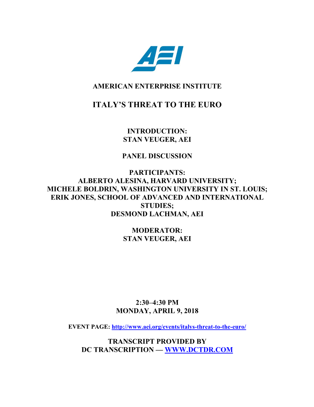 Italy's Threat to the Euro