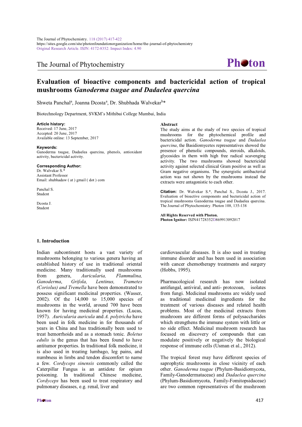 Evaluation of Bioactive Components and Bactericidal Action of Tropical Mushrooms Ganoderma Tsugae and Dadaelea Quercina