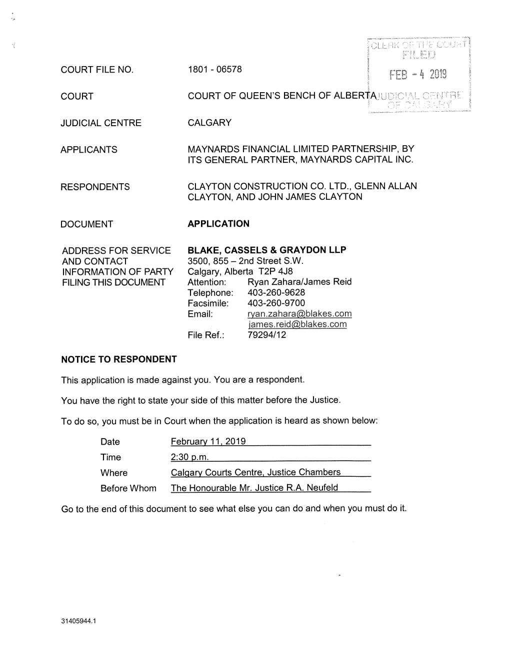 Court File No. Court Judicial Centre Applicants Respondents Document Address for Service and Contact Information of Party Filing