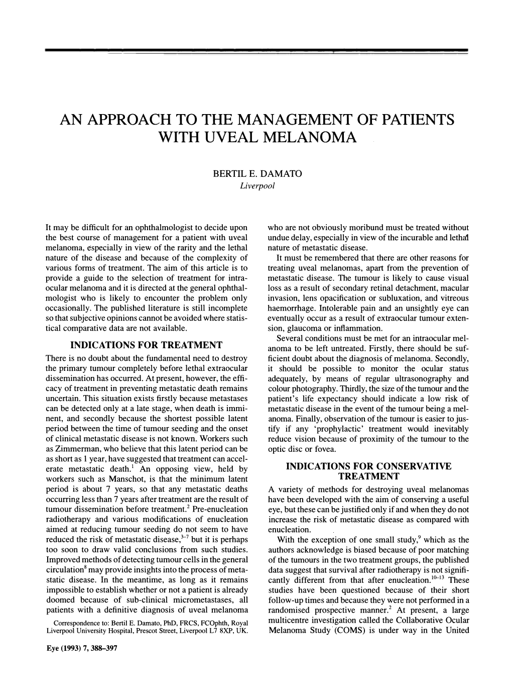 An Approach to the Management of Patients with Uveal Melanoma
