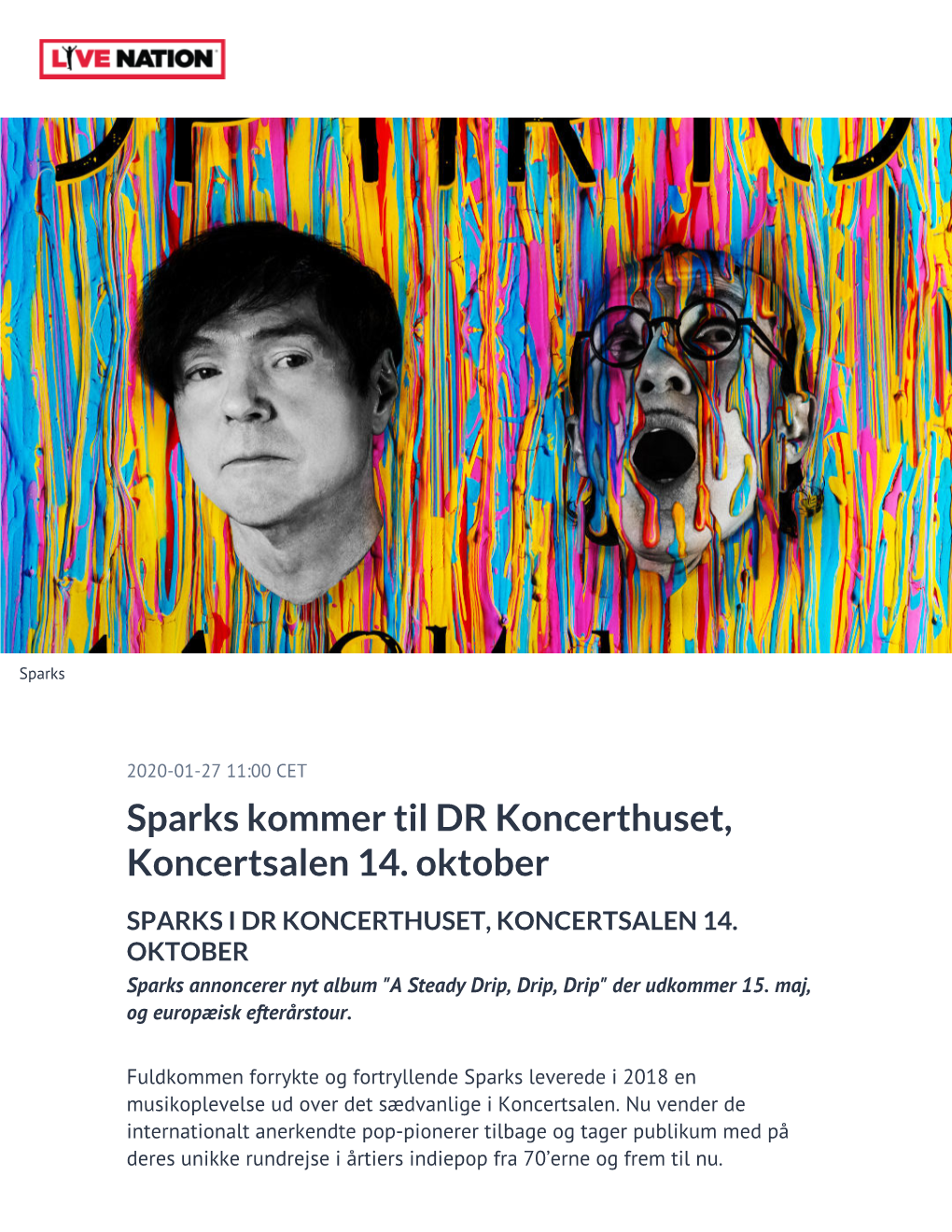 Sparks Kommer Til DR Koncerthuset, Koncertsalen 14. Oktober