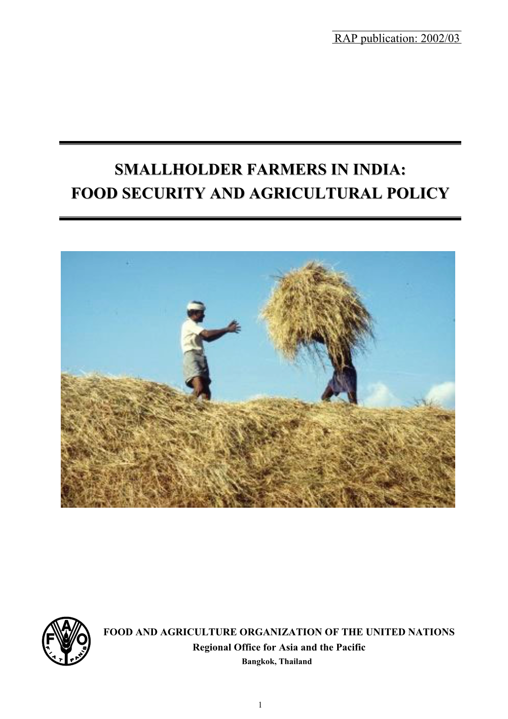 Smallholder Farmers in India: Food Security and Agricultural Policy