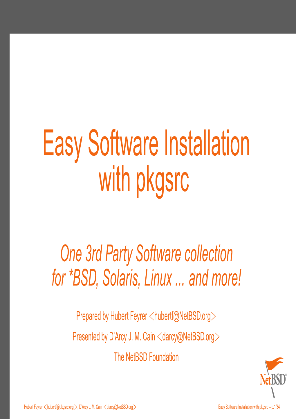 Easy Software Installation with Pkgsrc