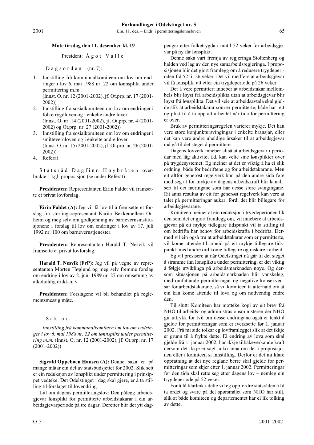 Forhandlinger I Odelstinget Nr. 5 O 2001–2002 2001 65