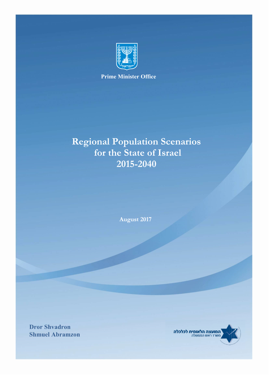 Regional Population Scenarios for the State of Israel 2015-2040