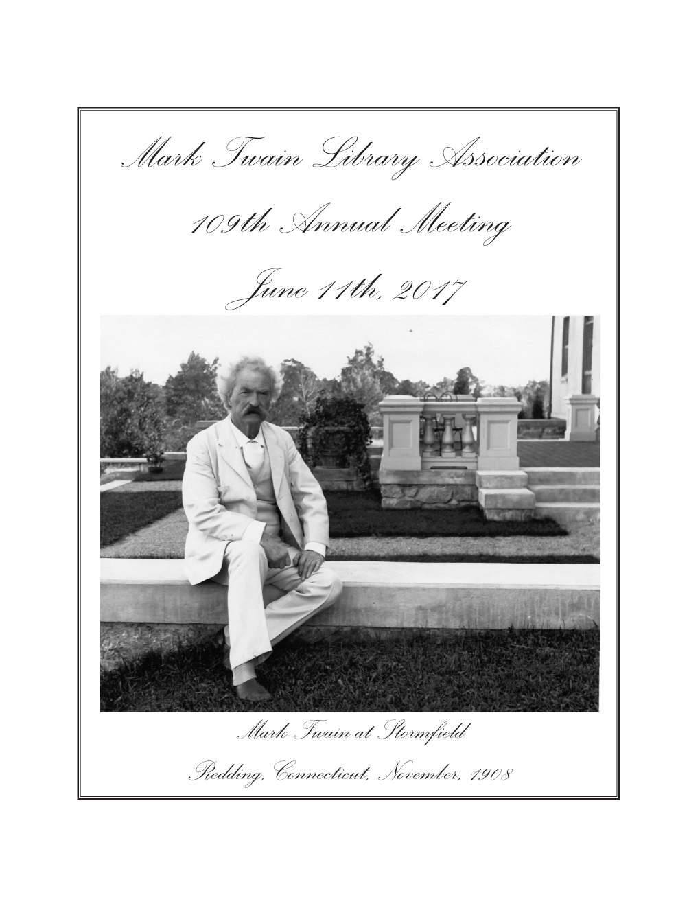 Mark Twain Library Association 109Th Annual Meeting June 11Th, 2017