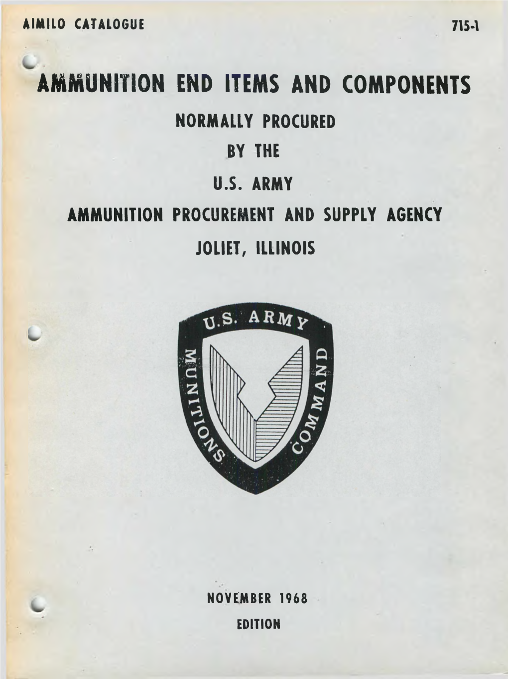 Ammunition End Items and Components