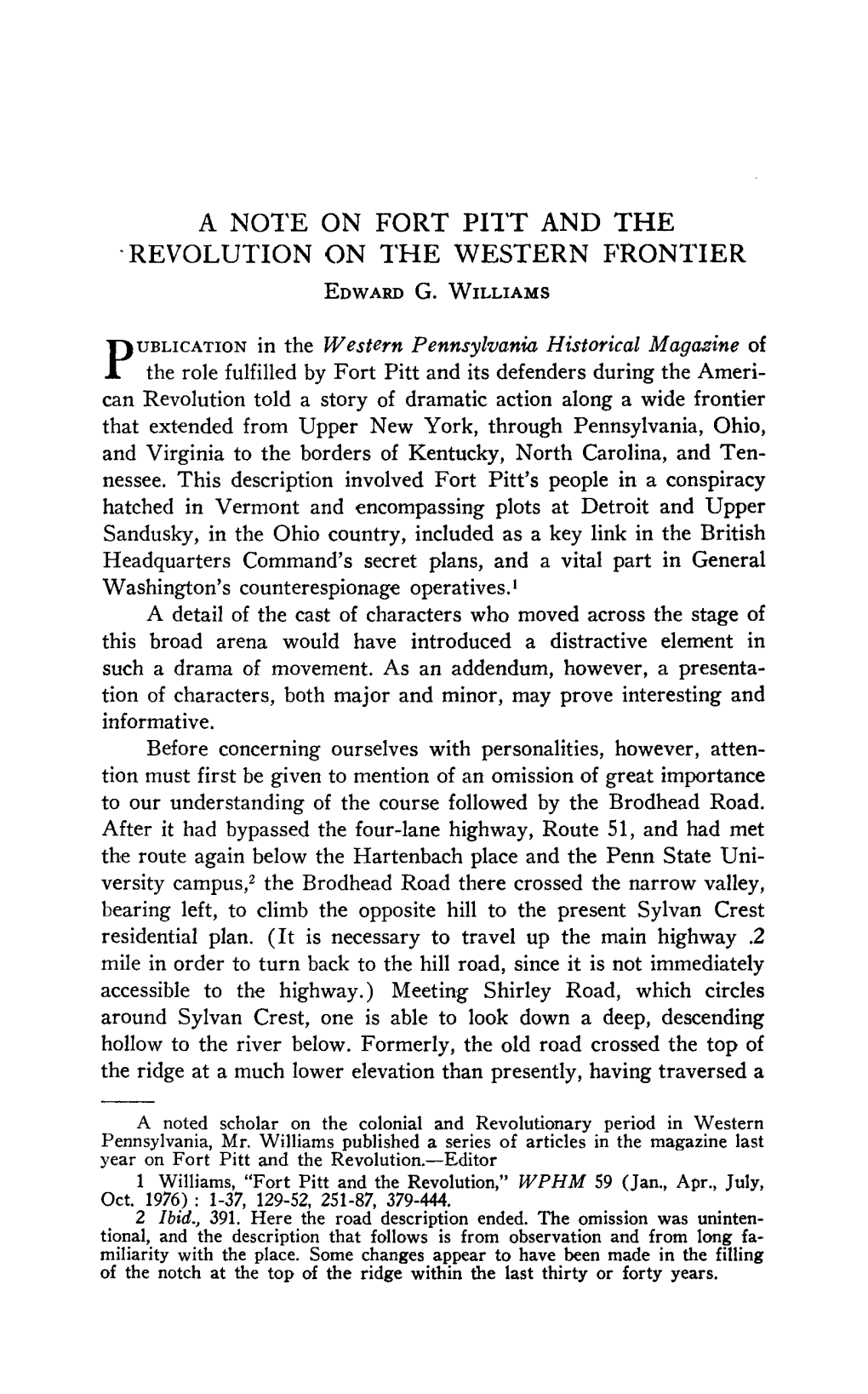 A NOTE on FORT PITT and the REVOLUTION on the WESTERN FRONTIER Edward G