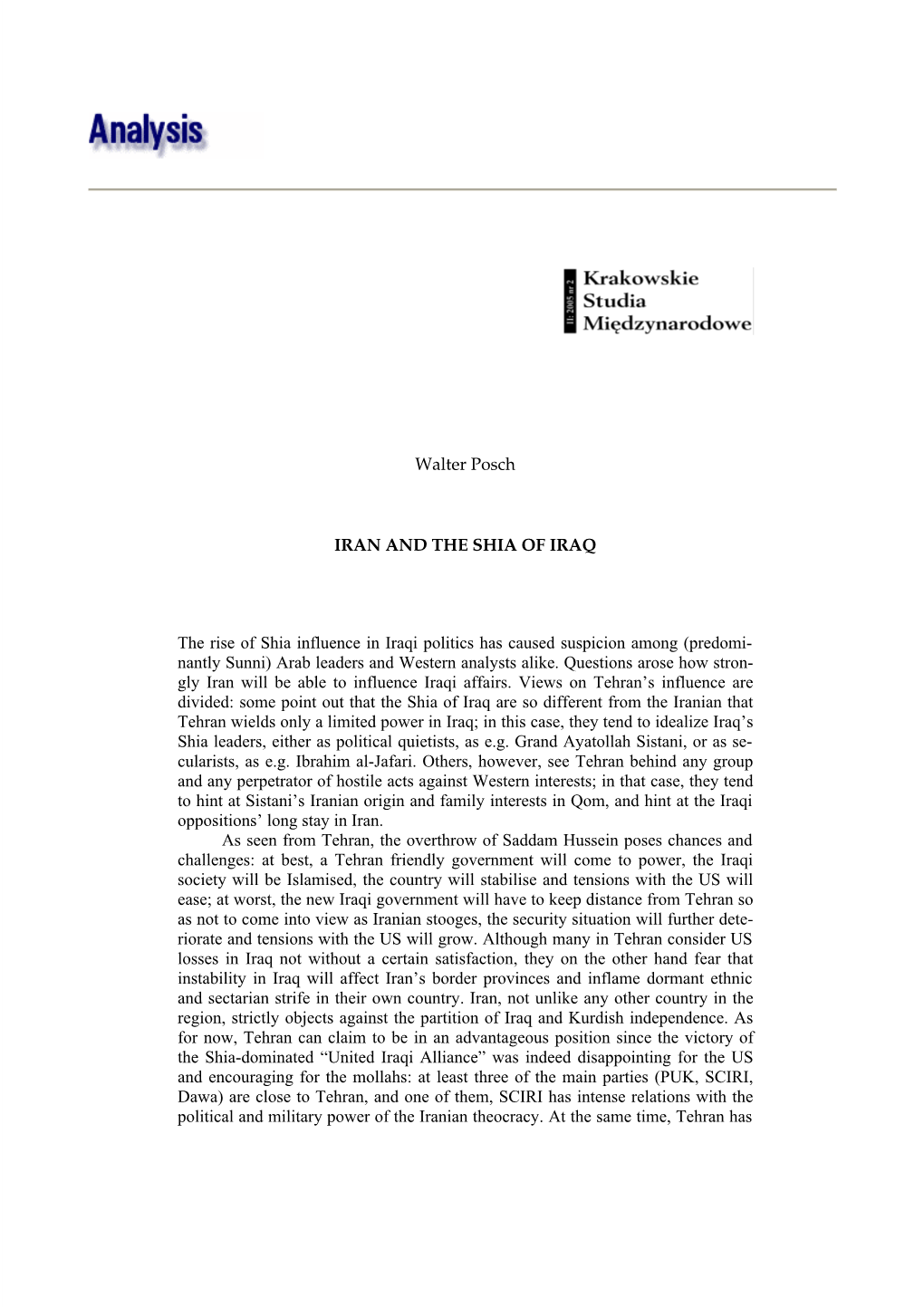 5*+# 1( +4#3 the Rise of Shia Influence in Iraqi Politics Has