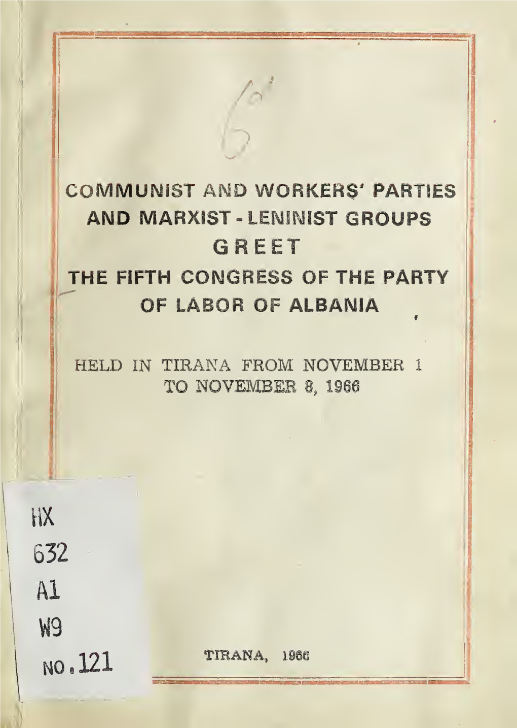 Communist and Workers' Parties and Marxist-Leninist Groups Greet The