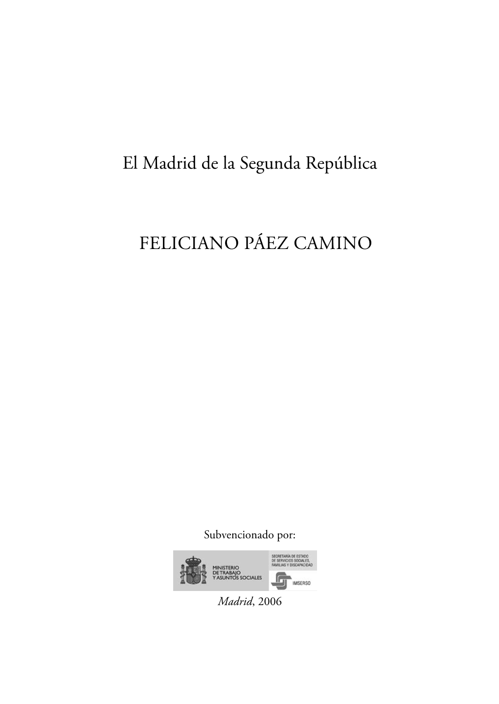 El Madrid De La Segunda República