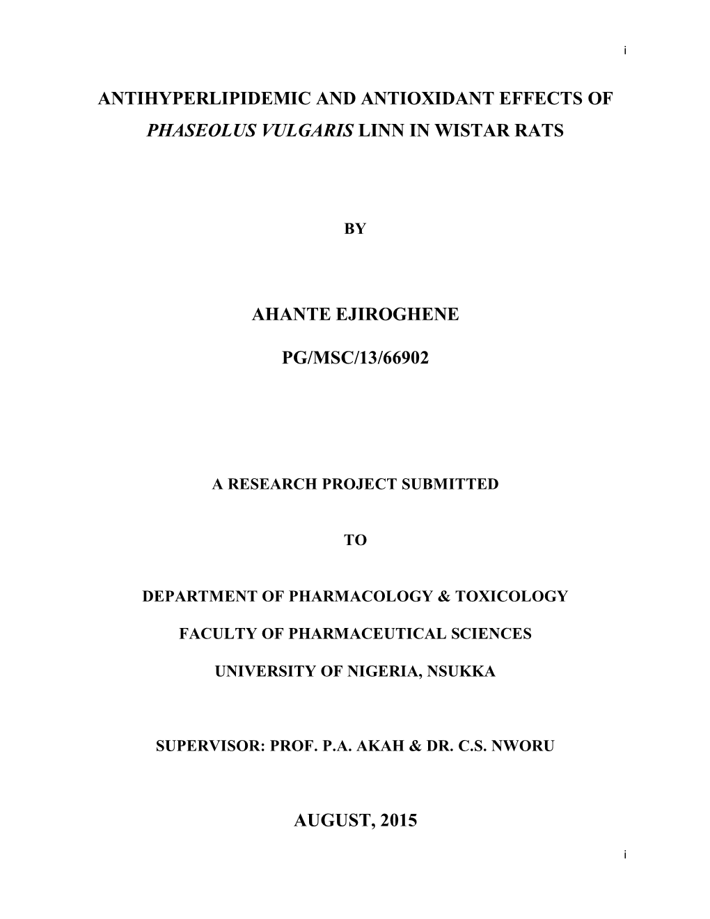 Antihyperlipidemic and Antioxidant Effects of Phaseolus Vulgaris Linn in Wistar Rats