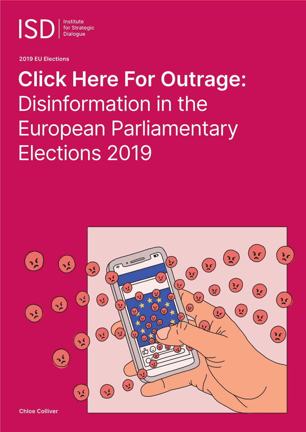 Click Here for Outrage: Disinformation in the European Parliamentary Elections 2019