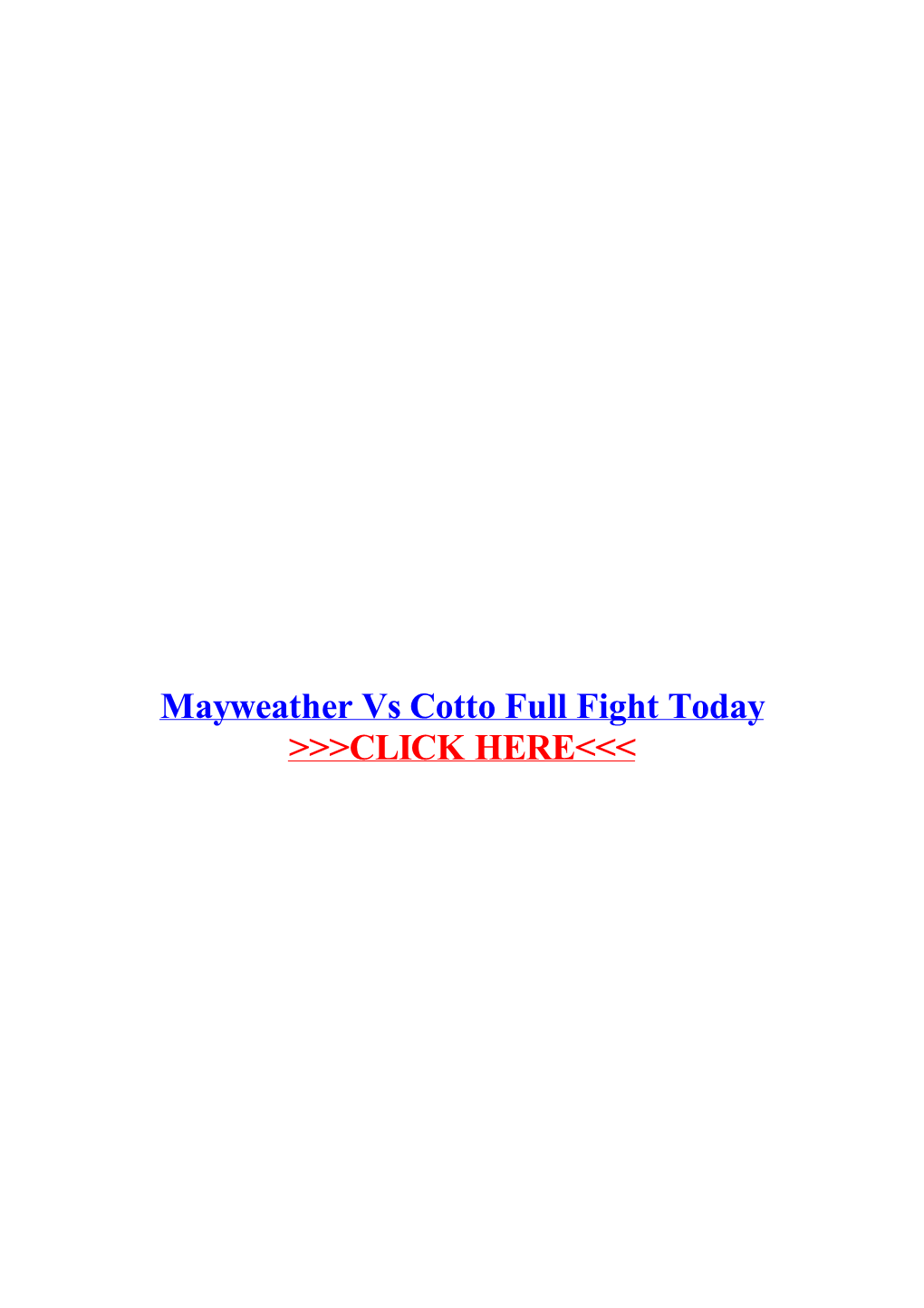 Mayweather Vs Cotto Full Fight Today.Pdf