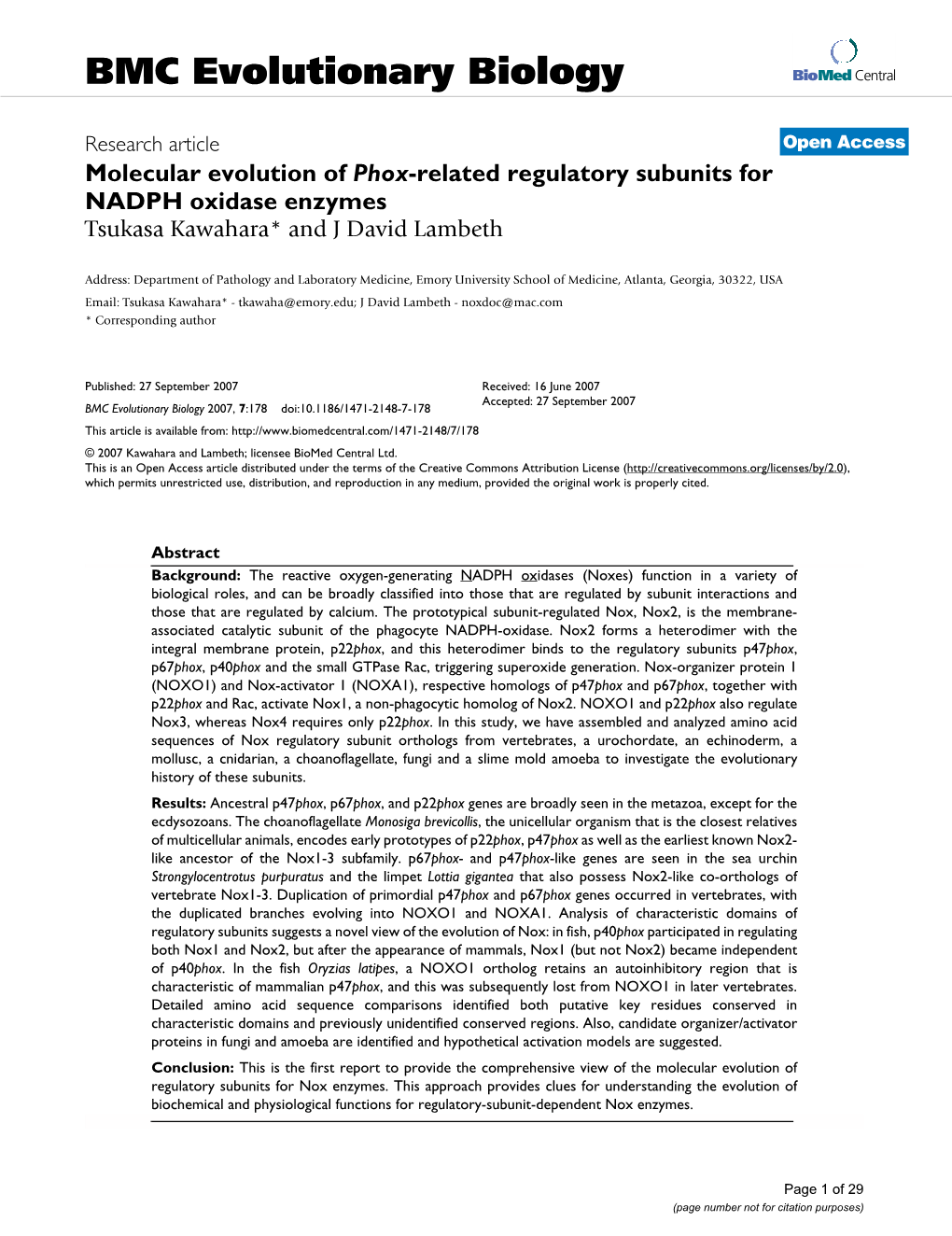 Molecular Evolution of Phox-Related Regulatory Subunits for NADPH Oxidase Enzymes Tsukasa Kawahara* and J David Lambeth