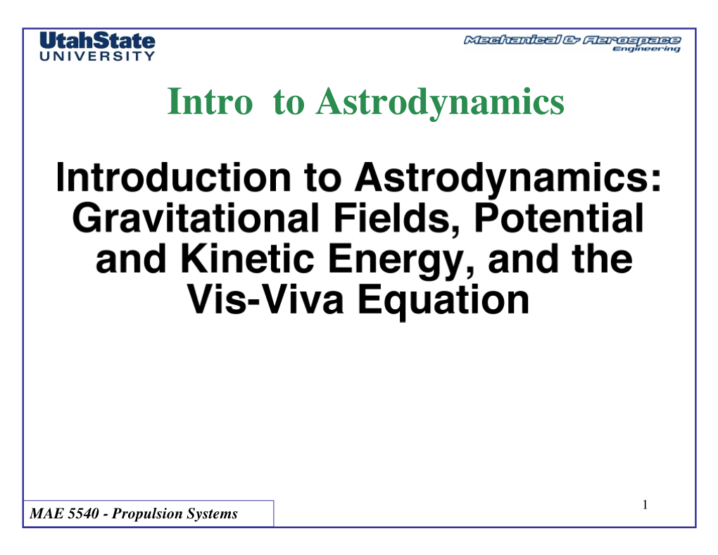 MAE 5540 - Propulsion Systems Kinematics Versus Dynamics