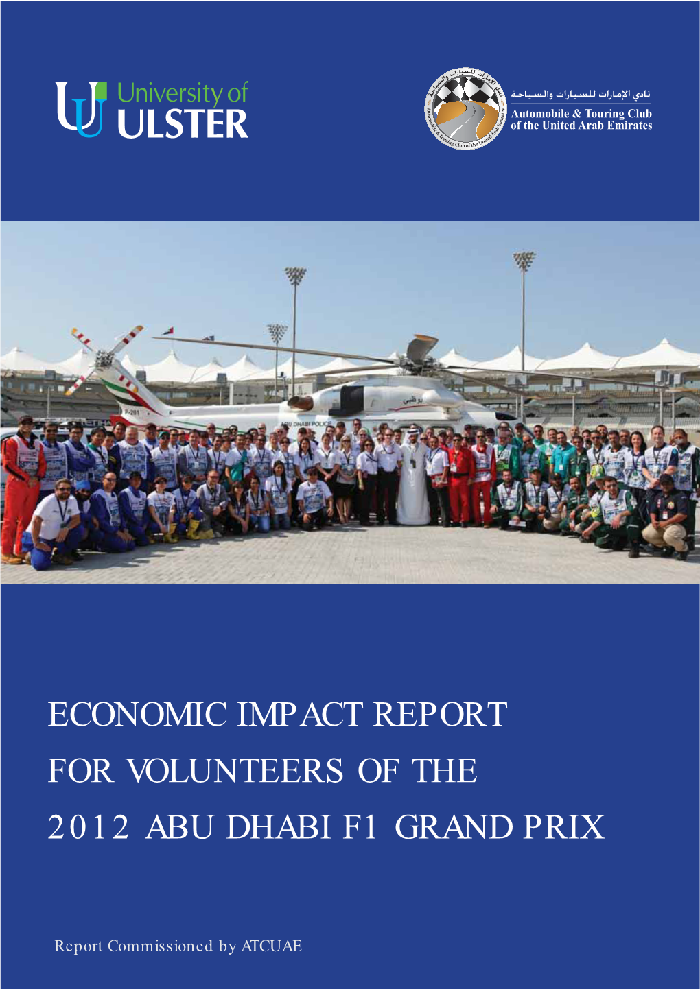 Economic Impact Report for Volunteers of the 2012 Abu Dhabi F1 Grand Prix