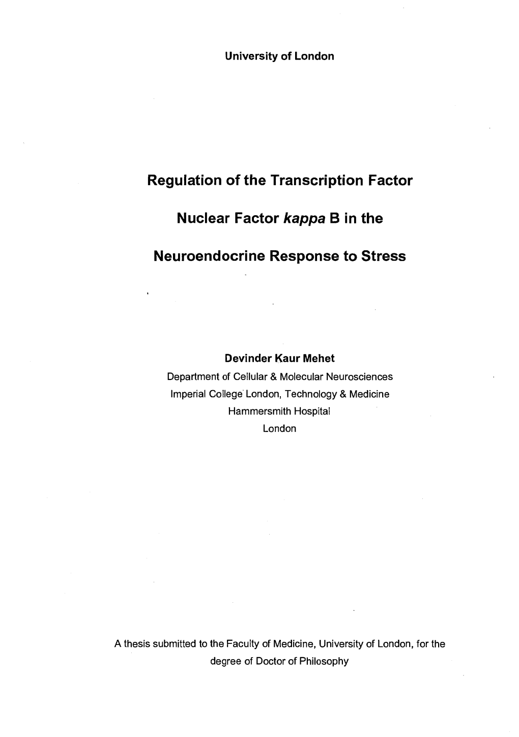 Regulation of the Transcription Factor Nuclear Factor Kappa B in The