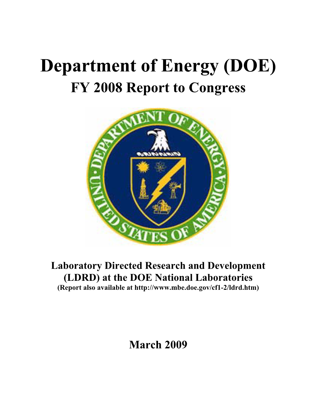 LDRD) at the DOE National Laboratories (Report Also Available At