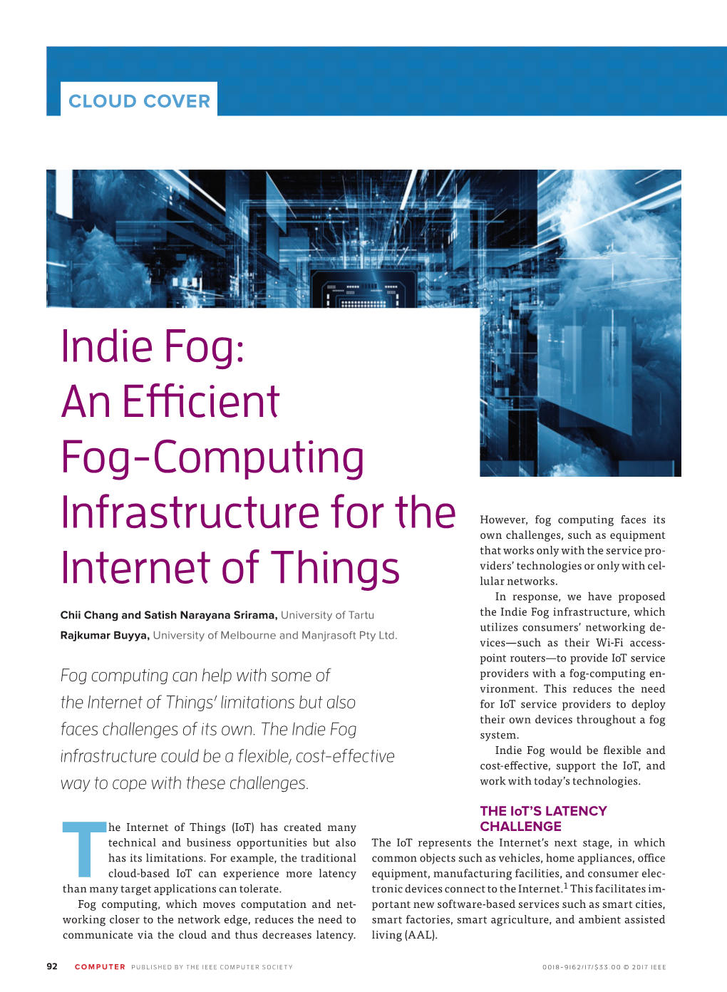 Indie Fog: an Efficient Fog-Computing Infrastructure for the Internet of Things