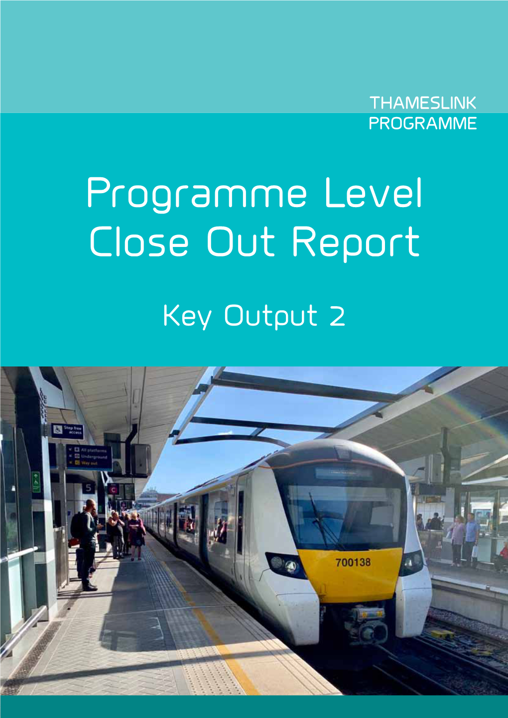 Programme Level Close out Report