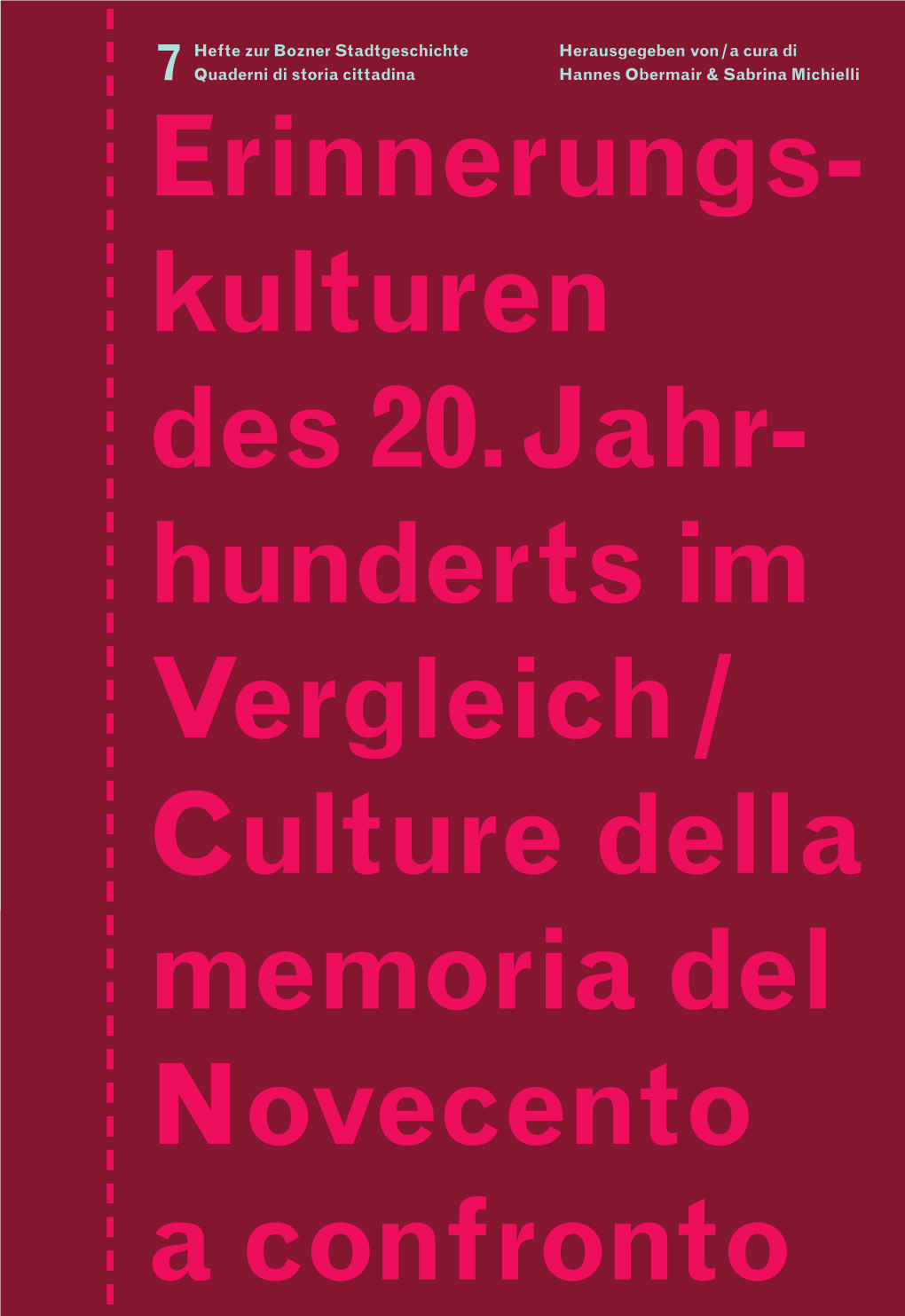 Erinnerungs- Kulturen Des 20.Jahr- Hunderts Im Vergleich