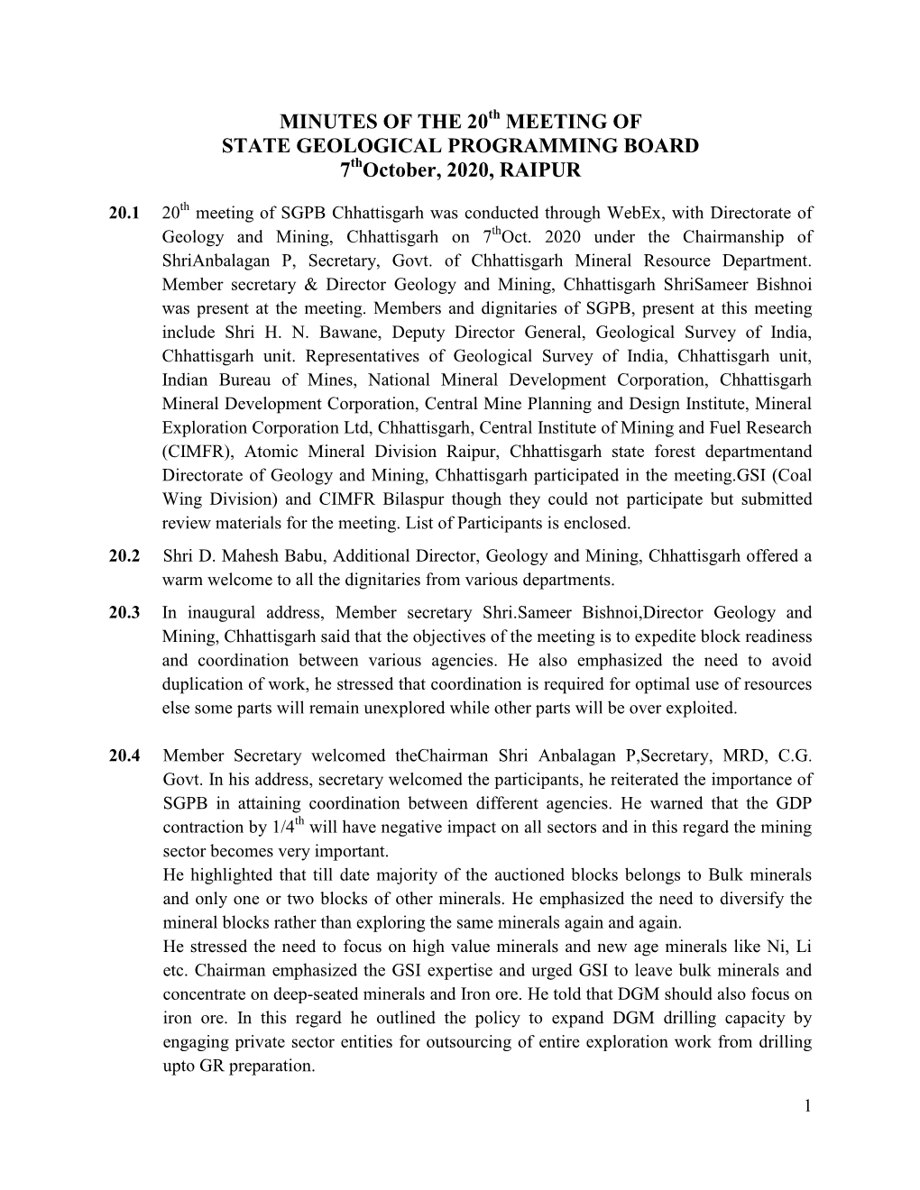 MINUTES of the 20 MEETING of STATE GEOLOGICAL PROGRAMMING BOARD 7 October, 2020, RAIPUR