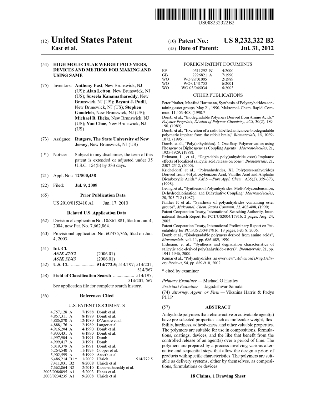 (12) United States Patent (10) Patent No.: US 8,232,322 B2 East Et Al