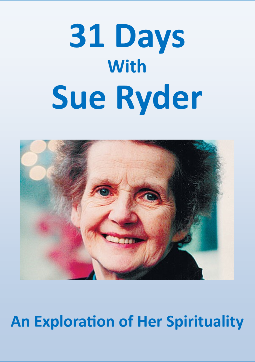 31 Days Sue Ryder