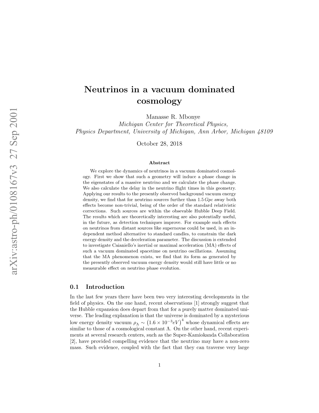 Neutrinos in a Vacuum Dominated Cosmology