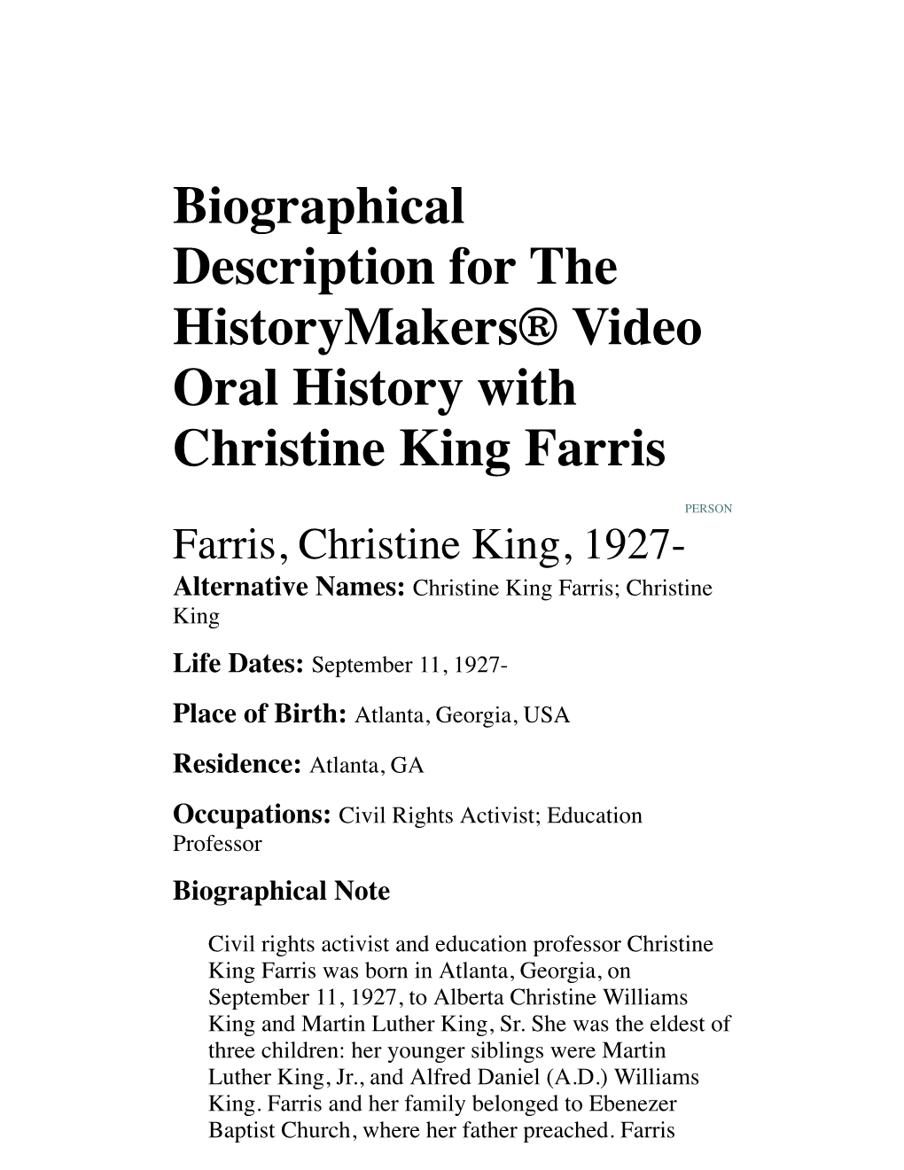 Biographical Description for the Historymakers® Video Oral History with Christine King Farris
