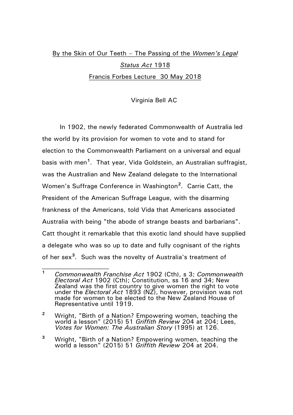 The Passing of the Women's Legal Status Act 1918 Francis Forbes Lecture 30 May 2018