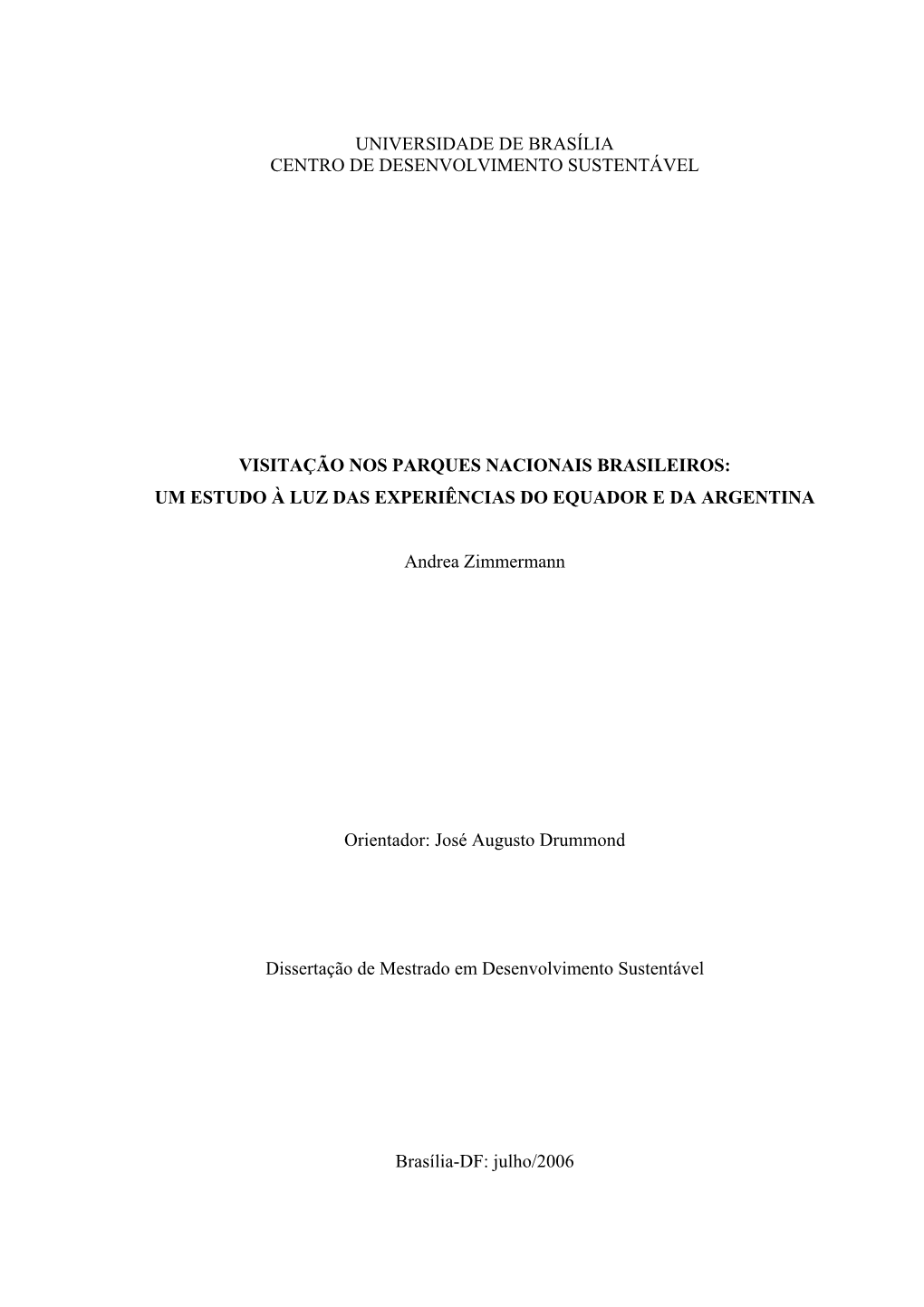 Universidade De Brasília Centro De Desenvolvimento Sustentável Visitação Nos Parques Nacionais Brasileiros