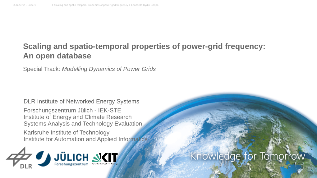 Scaling and Spatio-Temporal Properties of Power-Grid Frequency > Leonardo Rydin Gorjão